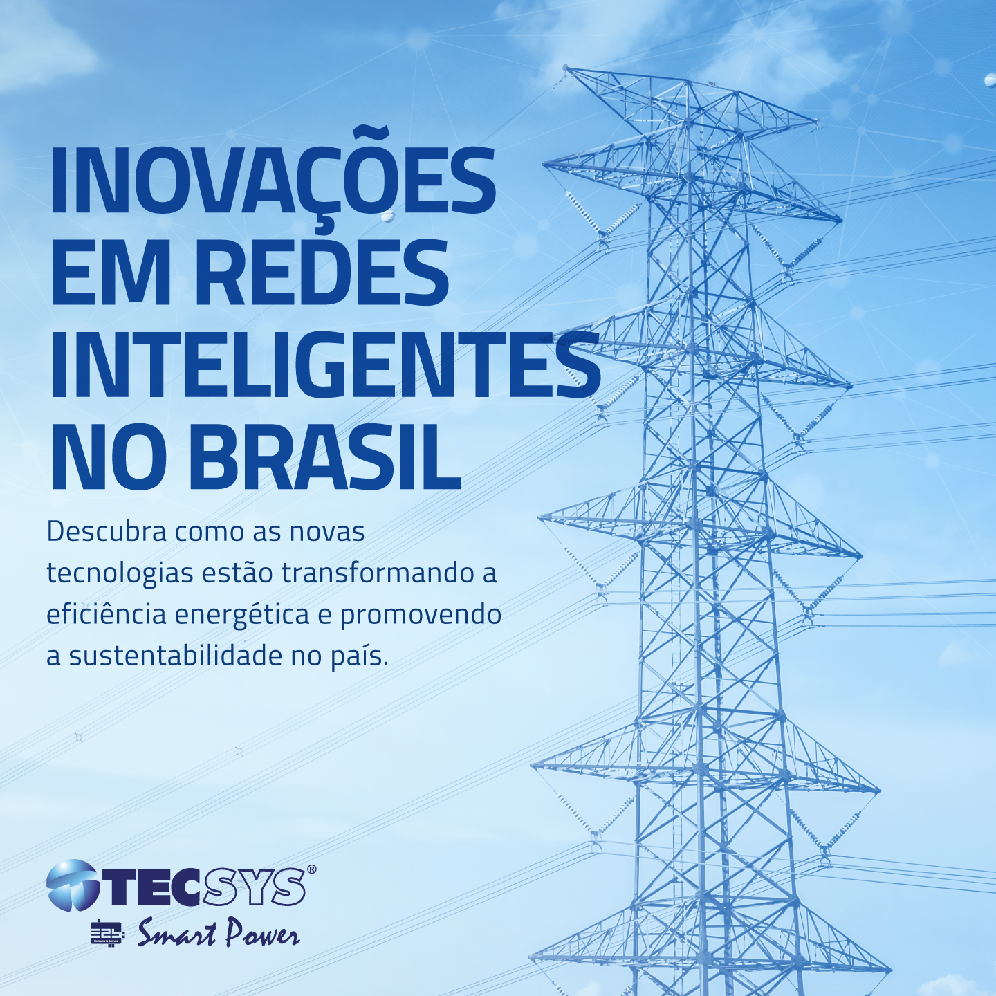 Inovações em Redes Inteligentes no Brasil por Tecsys do Brasil